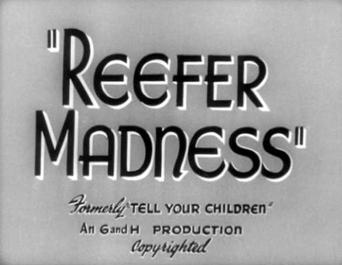 Reefer Madness