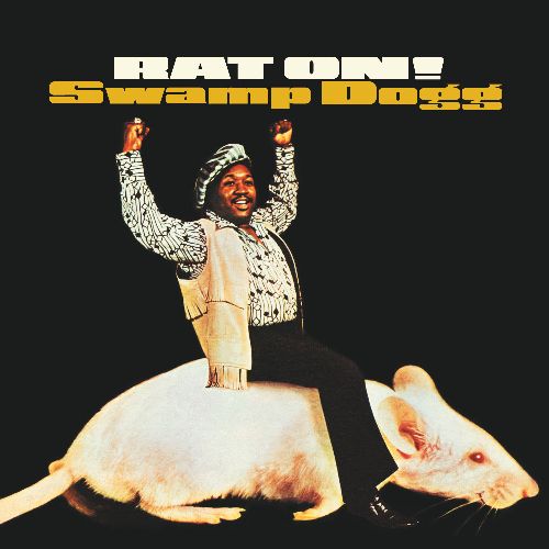 Swamp Dogg, Rat On!